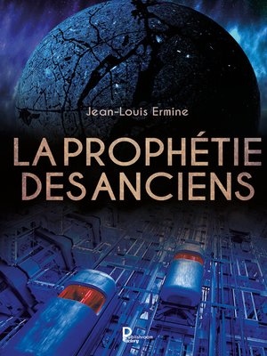 cover image of La prophétie des anciens